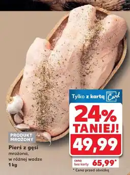 Kaufland Pierś z gęsi mrożona w różnej wadze 1 kg Kaufland oferta