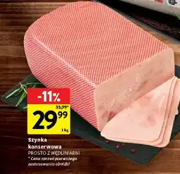 Intermarche Szynka konserwowa PROSTO Z WĘDLINIARNI Prosto z Wędliniarni oferta