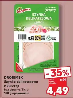 Kaufland Szynka delikatesowa z kurcząt Drobimex oferta