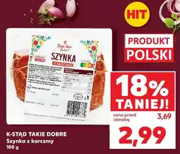 Kaufland Szynka z karczmy K-Stąd Takie Dobre oferta