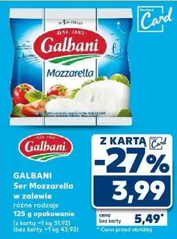 Kaufland Ser Mozzarella różne rodzaje Galbani oferta