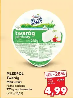 Kaufland Twaróg Mazurski różne rodzaje Mlekpol oferta