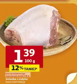 Auchan Golonka z indyka luzem Dział Tradycji Auchan oferta