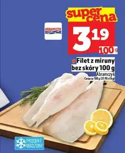 Topaz Filet z miruny bez skóry Abramczyk 100 g oferta