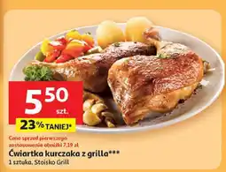 Auchan Ćwiartka kurczaka z grilla Stoisko Grill oferta