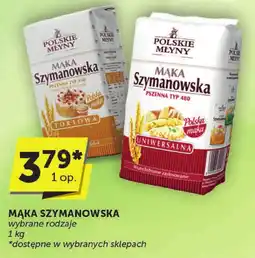 Groszek Mąka SZYMANOWSKA wybrane rodzaje oferta