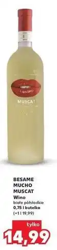 Kaufland Wino Besame Mucho Muscat Blanc oferta