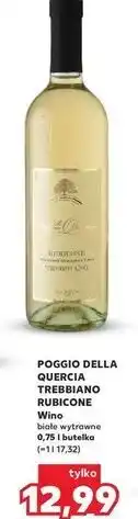 Kaufland Wino Poggio Della Quercia Trebbiano Rubicone oferta