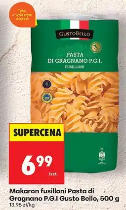 Biedronka Makaron fusilloni Pasta di Gragnano P.G.I Gusto Bello oferta