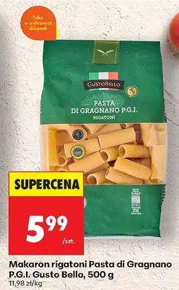 Biedronka Makaron rigatoni Pasta di Gragnano P.G.I. Gusto Bello oferta