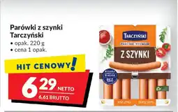 Makro Parówki z szynki Tarczyński oferta
