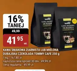 bi1 KAWA SMAKOWA ZIARNISTA LUB MIELONA DUBAJSKA CZEKOLADA TOMMY CAFE oferta