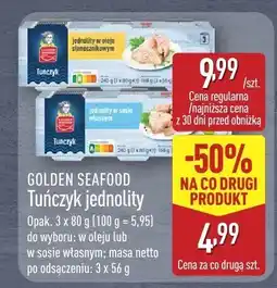 ALDI Tuńczyk jednolity GOLDEN SEAFOOD w oleju lub sosie własnym oferta