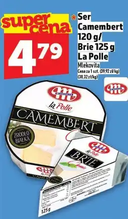 Topaz Ser Camembert 120 g/Brie 125 g La Polle Mlekovita oferta