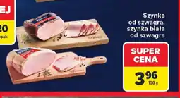 Carrefour Szynka od szwagra oferta