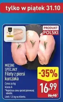 ALDI Filety z piersi kurczaka Mięsne Specjały Zawsze Świeże (Aldi) oferta
