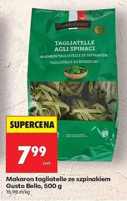 Biedronka Makaron tagliatelle ze szpinakiem Gusto Bello, 500 g oferta