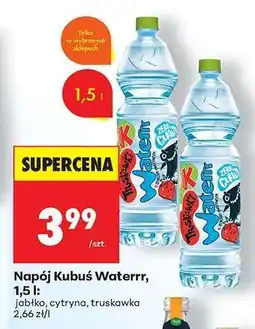 Biedronka NAPÓJ KUBUŚ WATERRR 1,5 L oferta