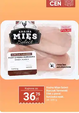 Biedronka Filet z piersi kurczaka Kurczak farmerski Kraina Mięs Select oferta