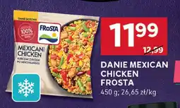 Stokrotka Danie MEXICAN CHICKEN FROSTA oferta