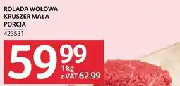 Selgros Rolada wołowa kruszer mała porcja Selgros oferta