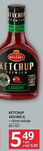 Selgros Ketchup Roleski Premium łagodny 425/465g oferta