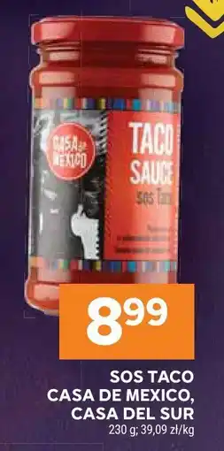 Stokrotka Sos Taco Casa De Mexico Casa Del Sur oferta