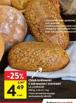 Intermarche Chleb wieloziarnisty królewski z zakwasem La Lorraine oferta