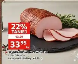 Auchan Szynka doskonała w smaku Z Naszej Wędzarni Auchan oferta