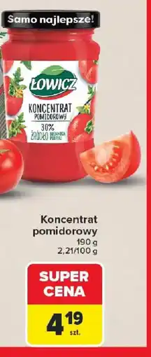 Carrefour LOWICZ Koncentrat pomidorowy oferta