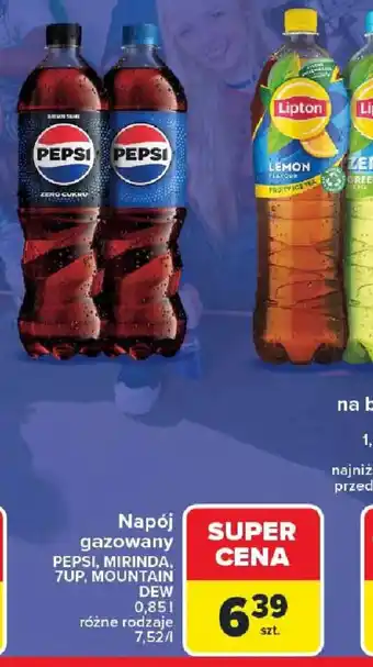 Carrefour Napój gazowany PEPSI, MIRINDA, 7UP, MOUNTAIN DEW oferta