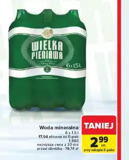 Carrefour Woda mineralna Wielka Pieniawa oferta