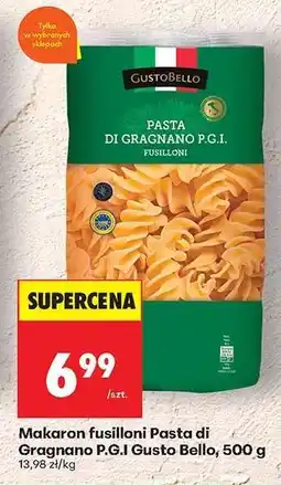 Biedronka Makaron fusilloni Pasta di Gragnano P.G.I Gusto Bello, 500 g oferta