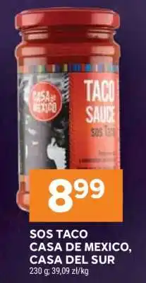 Stokrotka Market Sos Taco Casa de Mexico, Casa del Sur oferta