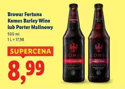 Lidl BROWAR FORTUNA Komes Barley Wine lub Porter Malinowy oferta