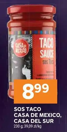 Stokrotka Sos Taco Casa de Mexico, Casa del Sur Casa de Mexico/Casa del Sur oferta