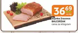 Gama Szynka Zrazowa BALCERZAK oferta