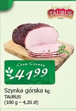 Cezar Delikatesy Szynka Taurus oferta