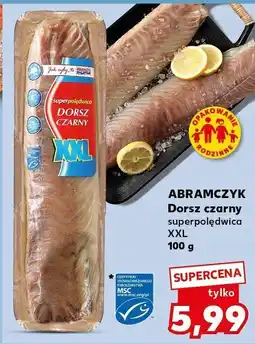 Kaufland Dorsz czarny superpolędwica ABRAMCZYK XXL oferta