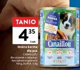 Intermarche Karma dla szczeniąt z cielęciną i kurczakiem Canaillou oferta