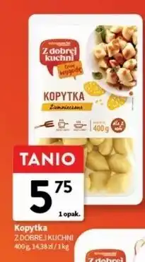 Intermarche Kopytka Intermarche Z Dobrej Kuchni oferta