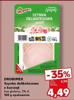 Kaufland Szynka delikatesowa z kurcząt bez glutenu Drobimex oferta