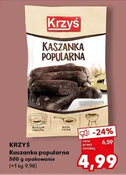 Kaufland Kaszanka popularna 500 g Krzyś oferta