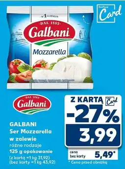 Kaufland Ser Mozzarella w zalewie różne rodzaje 125g Galbani oferta