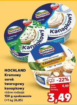 Kaufland Kremowy serek twarogowy kanapkowy różne rodzaje 130g Hochland oferta