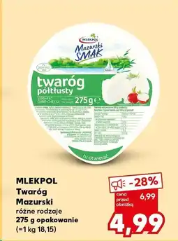 Kaufland Twaróg półtłusty Mazurski różne rodzaje 275g Mlekpol oferta