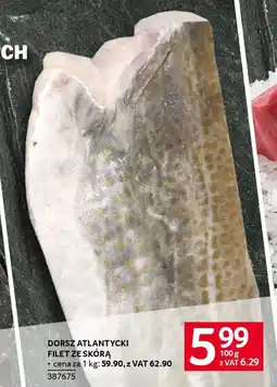 Selgros Dorsz atlantycki filet ze skórą oferta