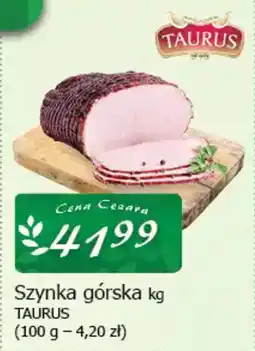 Cezar Delikatesy Szynka górska taurus oferta