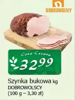 Cezar Delikatesy Szynka bukowa dobrowolscy oferta