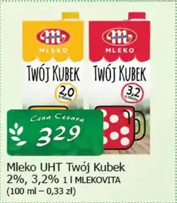 Cezar Delikatesy Mleko uht twój kubek 2%, 3,2% mlekovita oferta